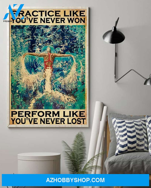 Swimming Practice Like You've Never Won Vertical Canvas Wall Art, Wall Decor Visual Art