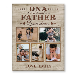 Step Dad Fathers Day Gift, Stepfather Gift, Stepped Up Dad Gift, DNA Doesn’t Make a Father Canvas