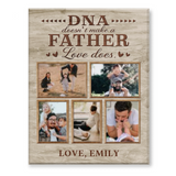 Step Dad Fathers Day Gift, Stepfather Gift, Stepped Up Dad Gift, DNA Doesn’t Make a Father Canvas