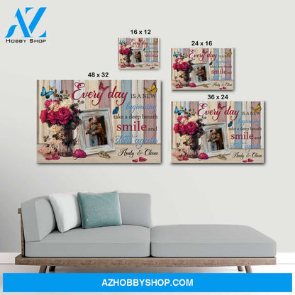 Take deep breath smile and start again - Personalized Canvas