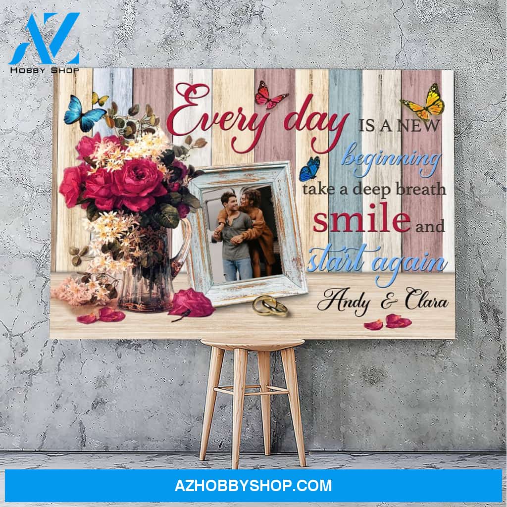 Take deep breath smile and start again - Personalized Canvas