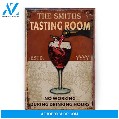 Tasting Room No Working During Drinking Hours Poster & Canvas