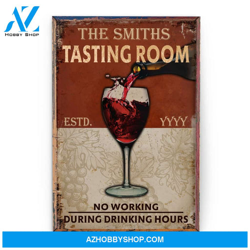 Tasting Room No Working During Drinking Hours Poster & Canvas