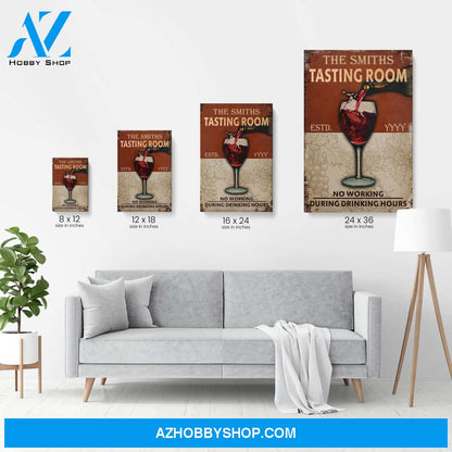 Tasting Room No Working During Drinking Hours Poster & Canvas