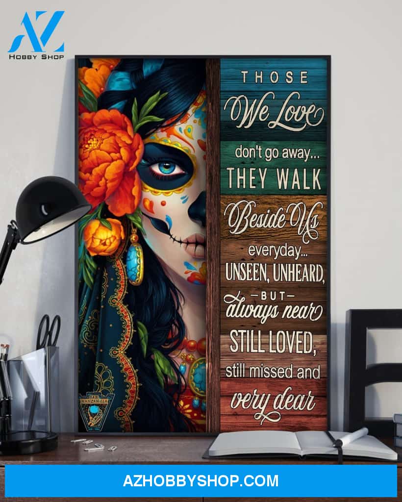 Tattoo Girl Those We Love Don't Go Away - Matte Canvas, Gift for you , gift for him, gift for her, gift for tattoo lover