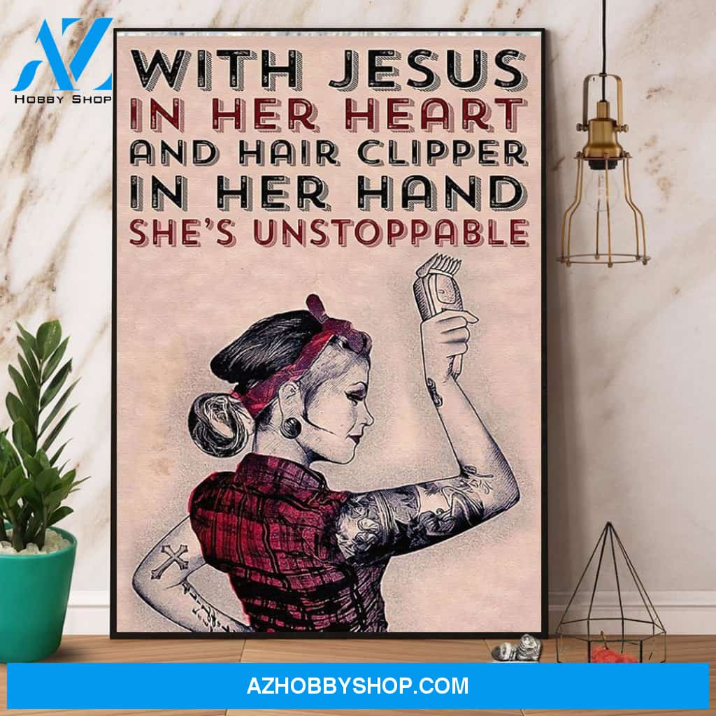Tattoo Woman Hairdresser With Jesus She’S Unstoppable Canvas And Poster, Wall Decor Visual Art