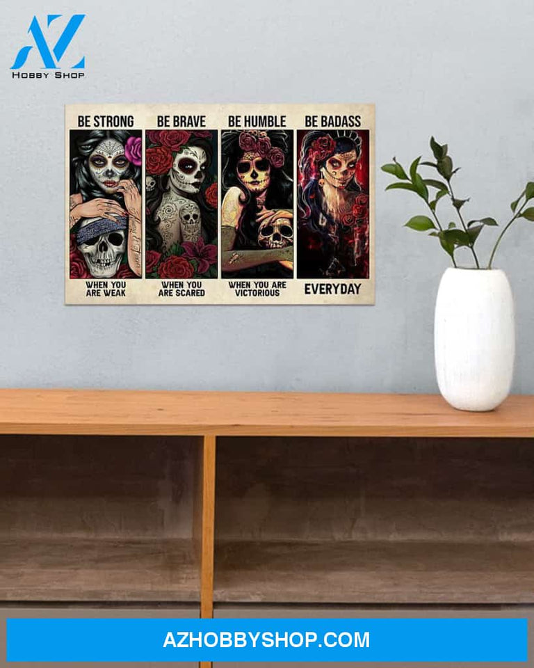 Tattoos Be Strong When You Are Weak Canvas Prints, Wall Art Prints