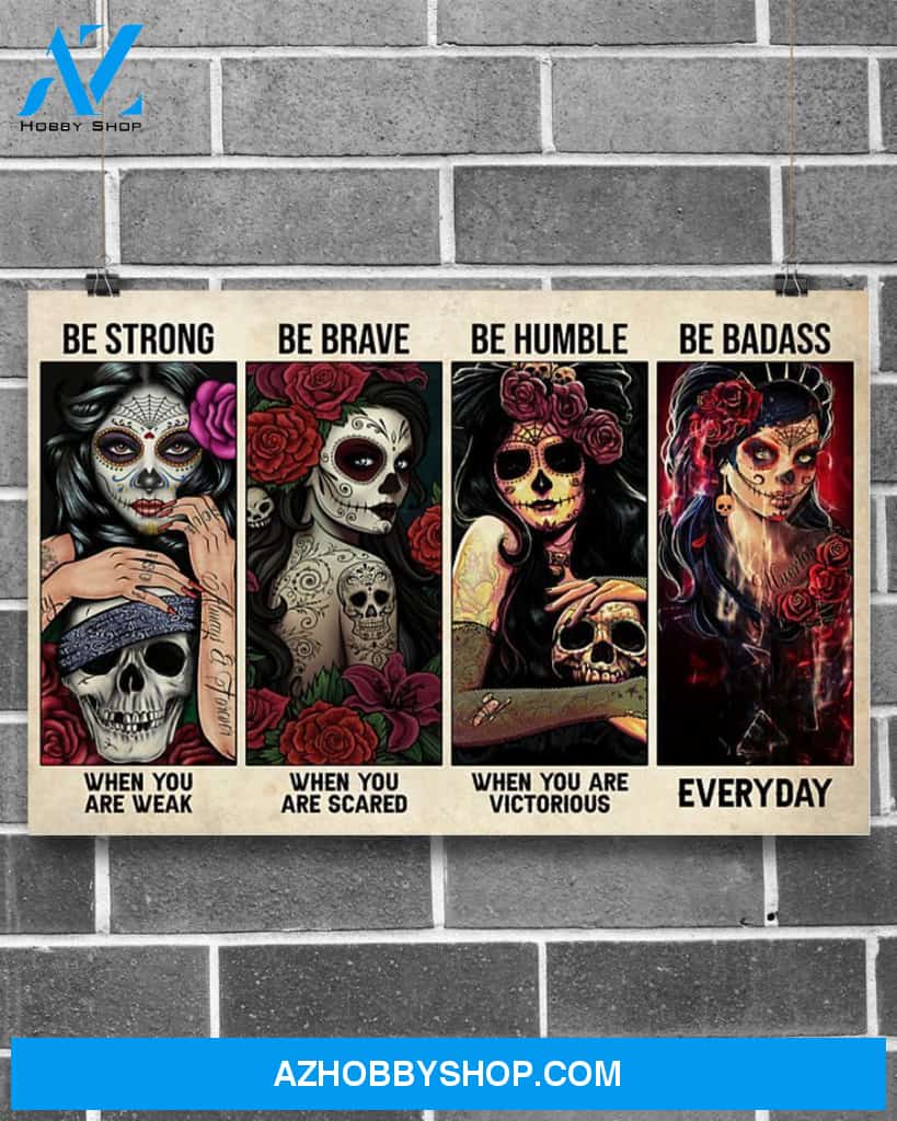 Tattoos Be Strong When You Are Weak Canvas Prints, Wall Art Prints