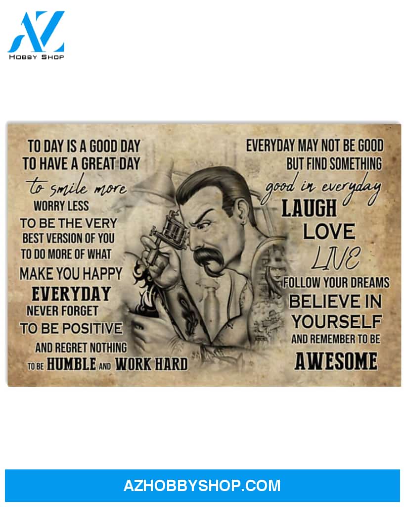Tattoos Today Is A Good Day Canvas Wall Art, Wall Decor Visual Art