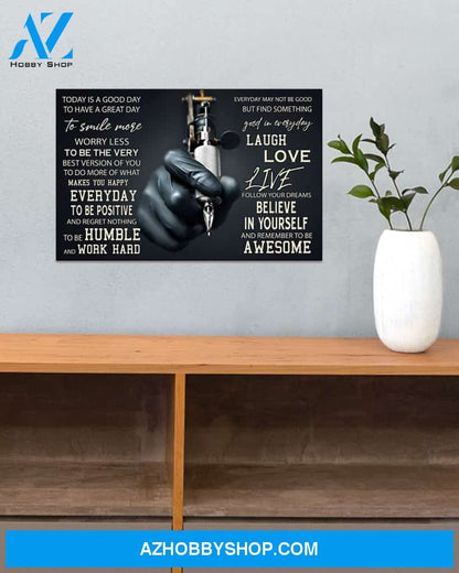 Top #45 Tattoos Today Is A Good Day Canvas Wall Art, Wall Decor Visual Art