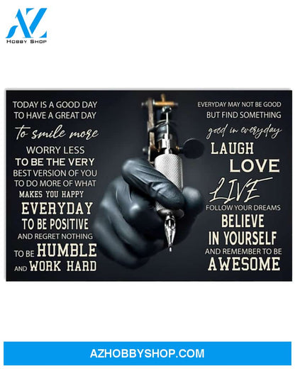 Top #45 Tattoos Today Is A Good Day Canvas Wall Art, Wall Decor Visual Art