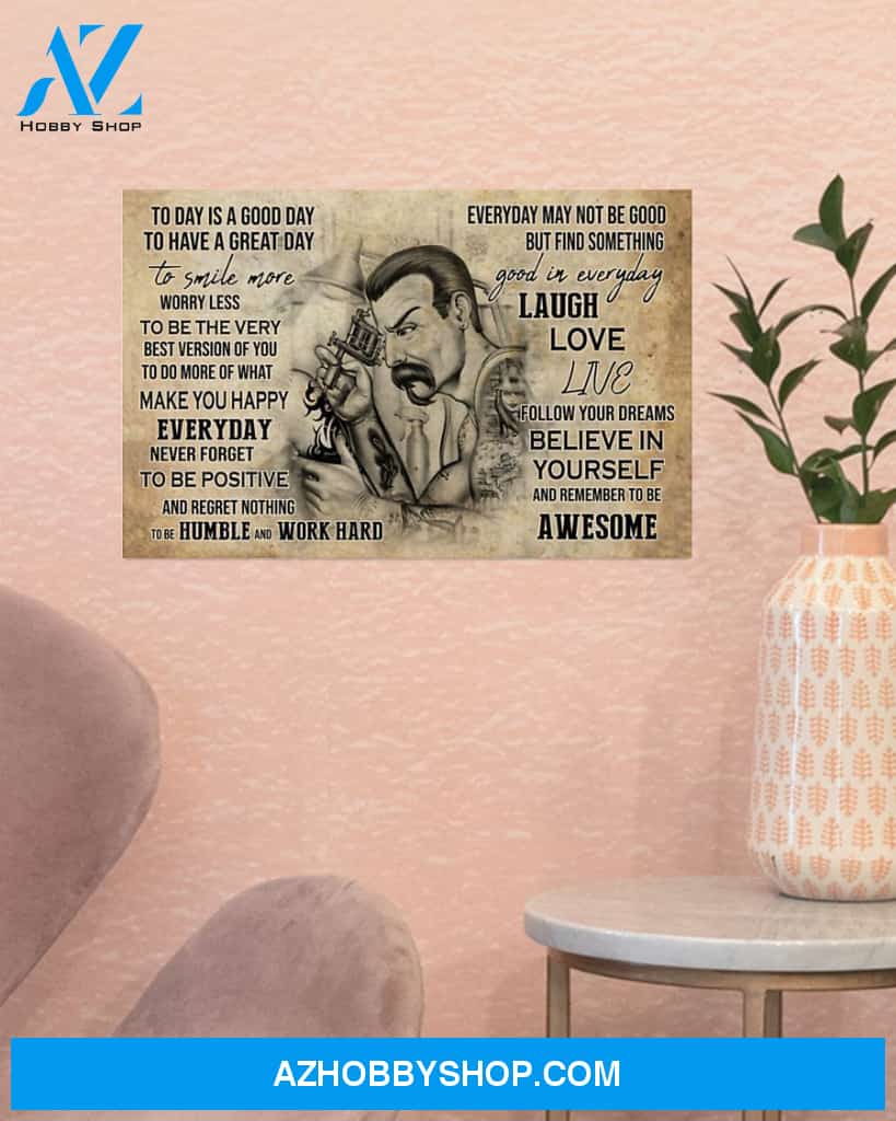 Tattoos Today Is A Good Day Canvas Wall Art, Wall Decor Visual Art