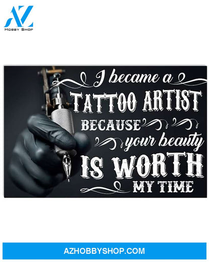 Tattoos Your Beauty Is Worth My Time Canvas Wall Art, Wall Decor Visual Art