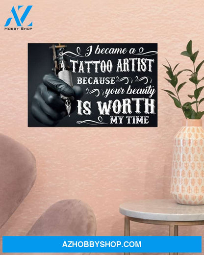 Tattoos Your Beauty Is Worth My Time Canvas Wall Art, Wall Decor Visual Art