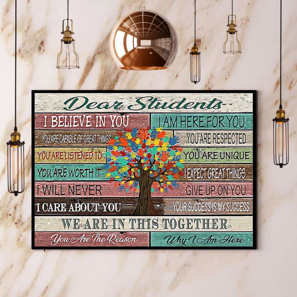 Teacher Dear Student I Believe In You Paper Poster No Frame Matte Canvas Wall Decor