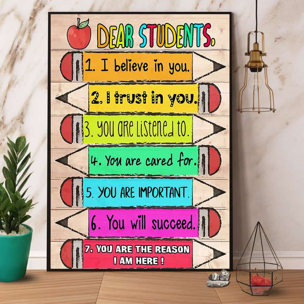 Teacher Dear Students I Believe In You Paper Poster No Frame Matte Canvas Wall Decor
