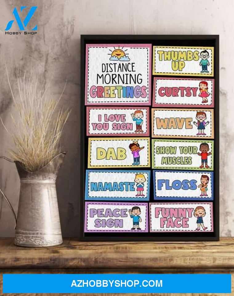 TEACHER DISTANCE MORNING GREETINGS VERTICA CANVAS - BACK TO SCHOOL - TEACHER LABOR DAY GIFT
