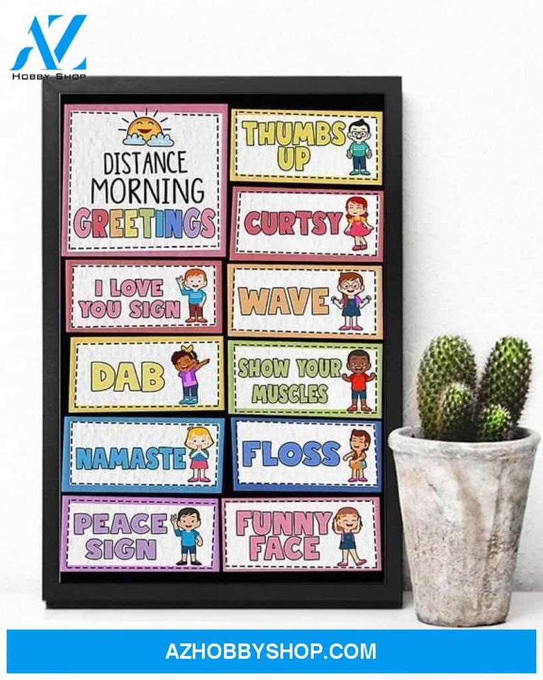 TEACHER DISTANCE MORNING GREETINGS VERTICA CANVAS - BACK TO SCHOOL - TEACHER LABOR DAY GIFT