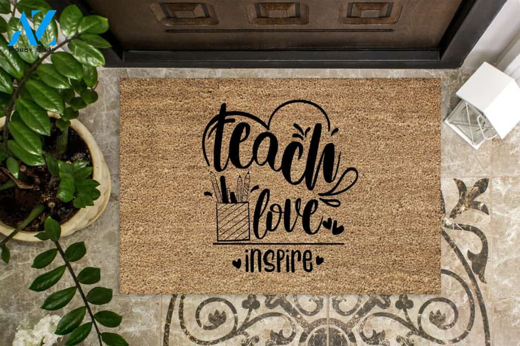 Teacher Gift- Teach, Love, Inspire Doormat Welcome Mat House Warming Gift Home Decor Funny Doormat Gift Idea