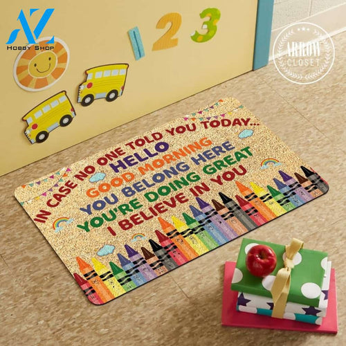 Teacher In Case No One Told You Today Indoor And Outdoor Doormat Gift For Teacher Student Decor Warm House Gift Welcome Mat Back To School