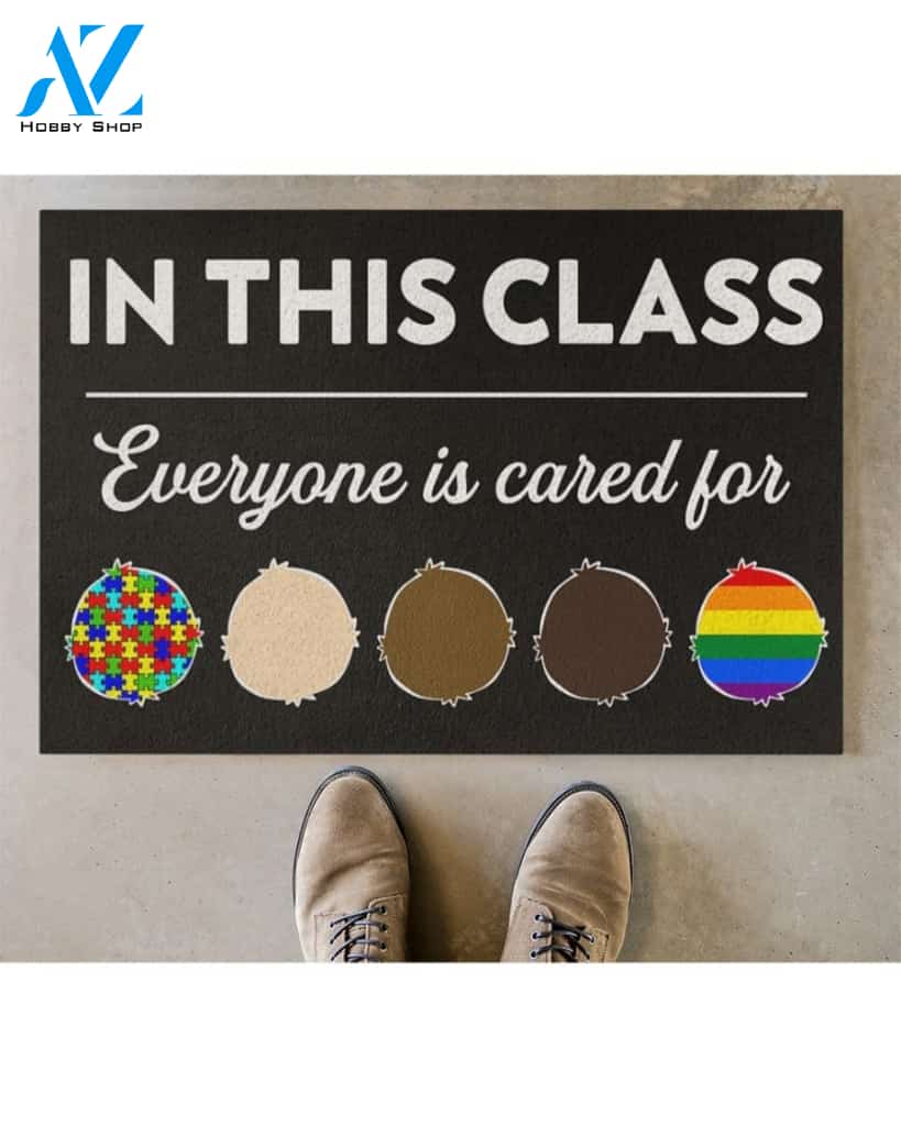 Teacher In This Class Everyone Is Cared Indoor And Outdoor Doormat Warm House Gift Welcome Mat Gift For Student Teacher Classroom Decor