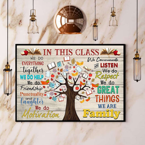 Teacher In This Class We Are Family Paper Poster No Frame Matte Canvas Wall Decor