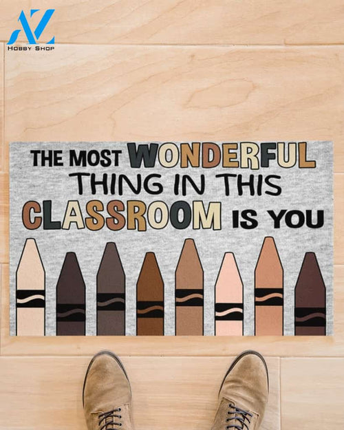 Teacher The Most Wonderful Thing In This Classroom Funny Indoor And Outdoor Doormat Warm House Gift Welcome Mat Gift For Student Teacher Classroom Decor