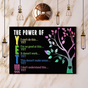 Teacher The Power Of Yet I Can'T Do This Yet Paper Poster No Frame Matte Canvas Wall Decor