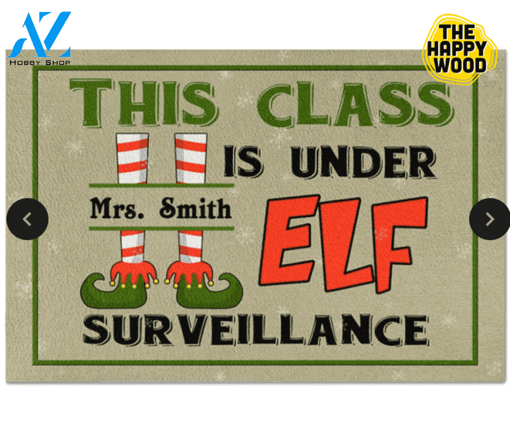 Teacher This Class Is Under Elf Doormat