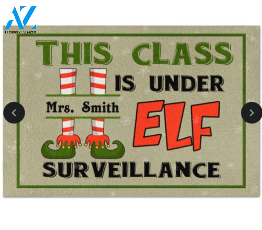 Teacher This Class Is Under Elf Doormat