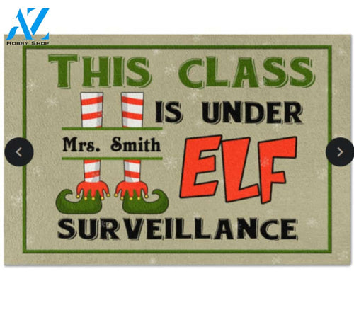 Teacher This Class Is Under Elf Doormat