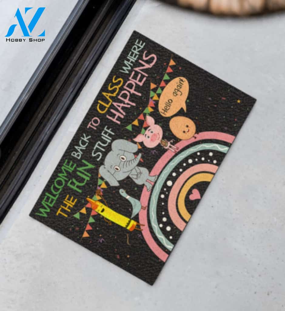 Teacher Welcome Back To Class Where The Fun Stuff Happens Doormat