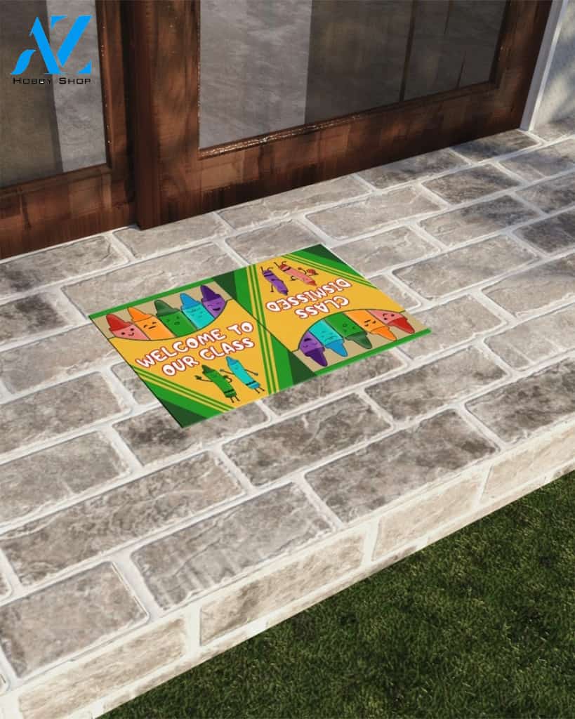 Teacher Welcome to Our Class Class Dismissed Crayon box Funny Indoor And Outdoor Doormat Gift For Teacher Student Decor Warm House Gift Welcome Mat Back To School