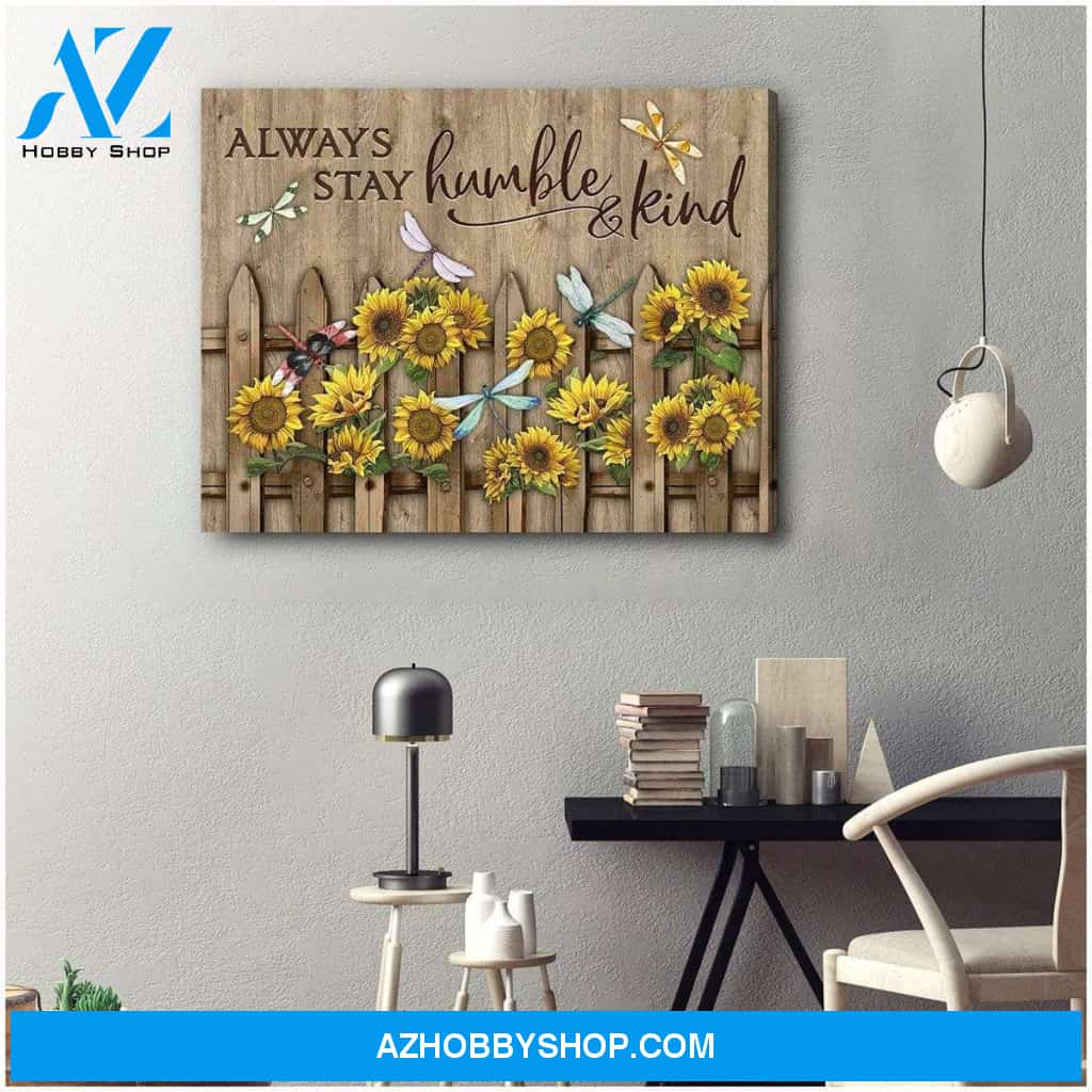 Teemodel Always Stay Humble And Kind Dragonfly Wall Art Canvas