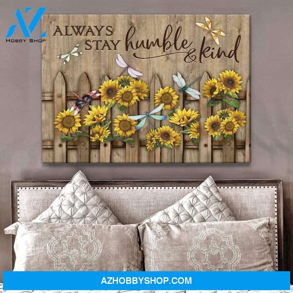 Teemodel Always Stay Humble And Kind Dragonfly Wall Art Canvas