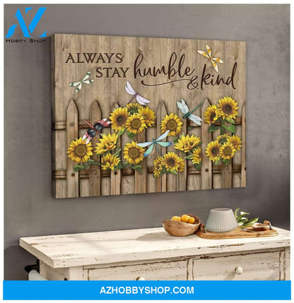 Teemodel Always Stay Humble And Kind Dragonfly Wall Art Canvas