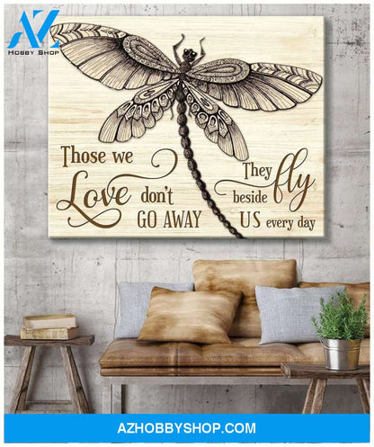 Teemodel Those We Love Don'T Go Away Dragonfly Wall Art Canvas