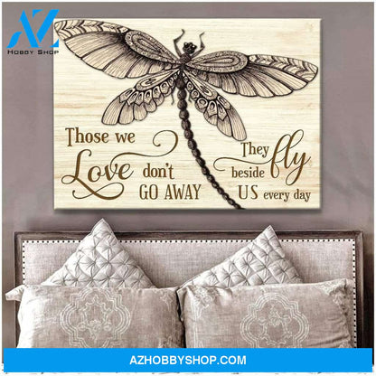 Teemodel Those We Love Don'T Go Away Dragonfly Wall Art Canvas