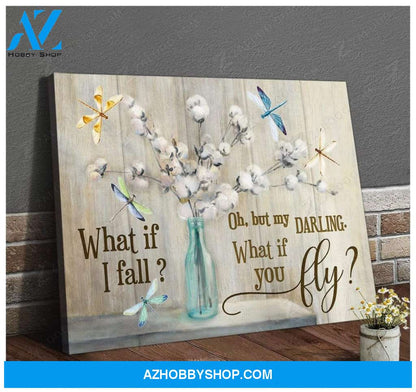 Teemodel What If I Fall Dragonfly Wall Art Canvas