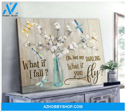 Teemodel What If I Fall Dragonfly Wall Art Canvas