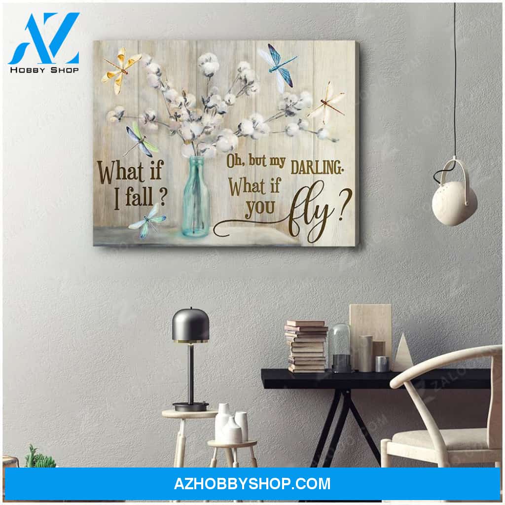 Teemodel What If I Fall Dragonfly Wall Art Canvas