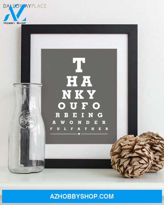 Thank You For Being Wonderful Father Canvas And Poster, Wall Decor Visual Art, Gift Father's Day
