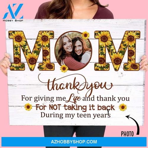 Personalized Photo Canvas, Thank You For Giving Me Life Canvas Wall Art Mothers Day Gifts, Wall Art Prints Best Gifts For Mom