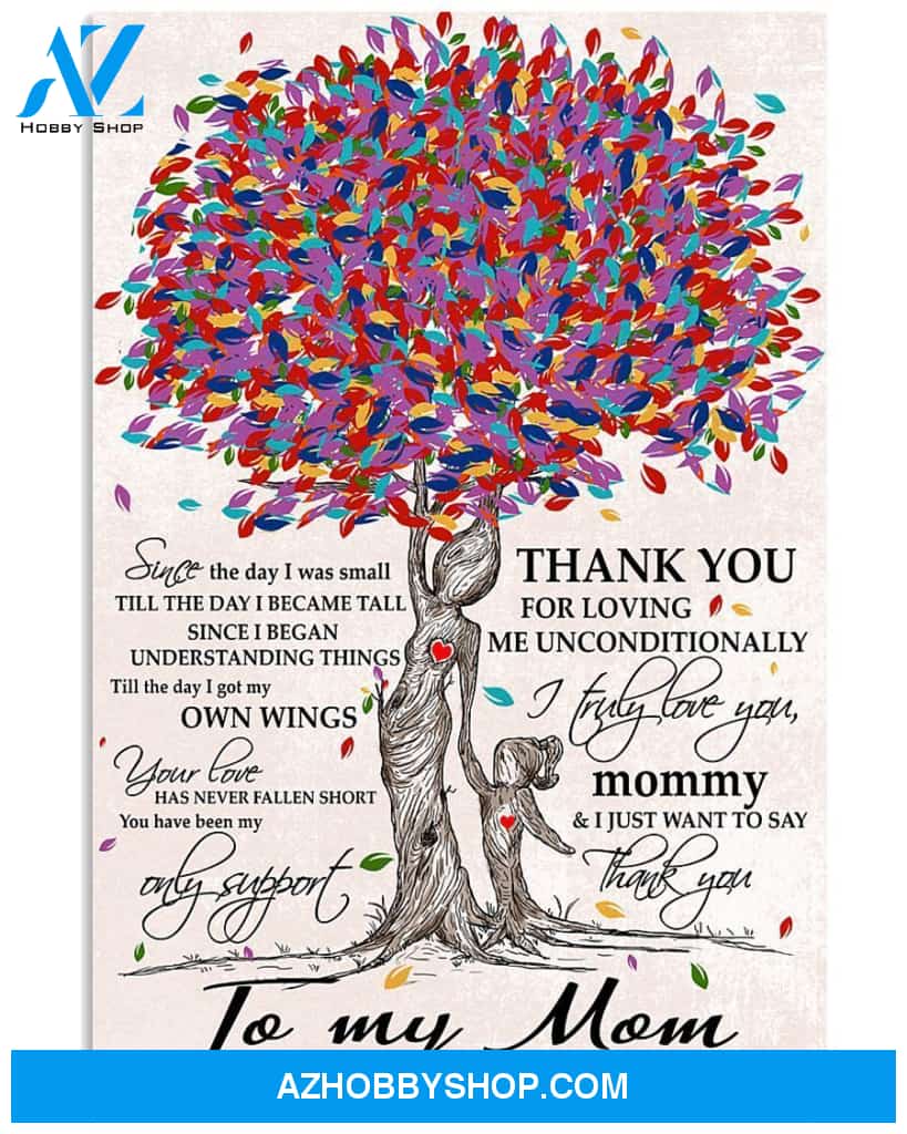 Personalized To My Mom Canvas, Thank You For Loving Me Unconditionally Canvas Wall Art Mothers Day Gifts