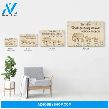 Thanks For Being Someone I Can Follow Canvas & Poster