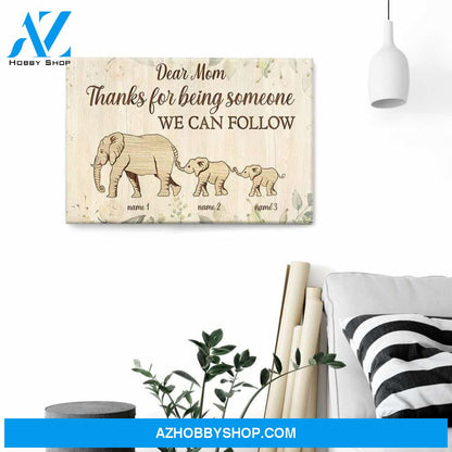 Thanks For Being Someone I Can Follow Canvas & Poster