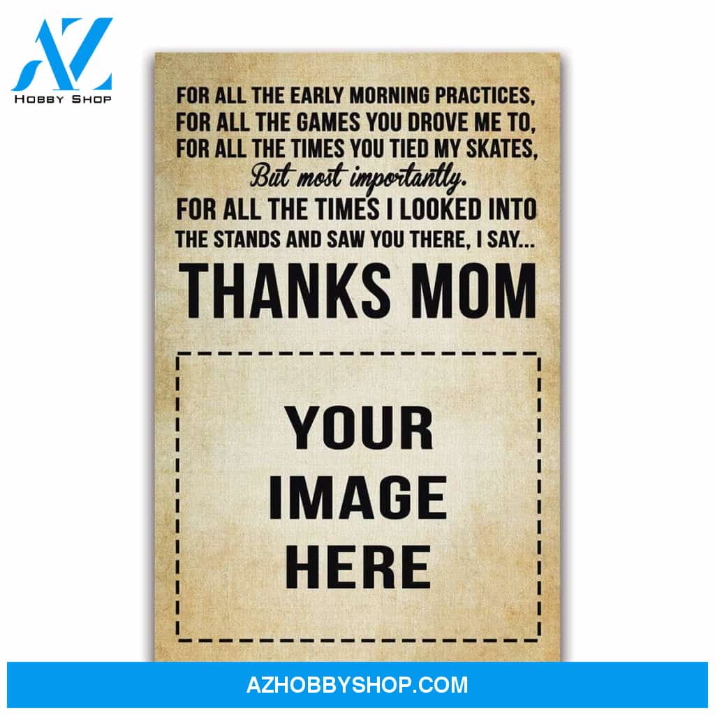 Thanks Mom - Hockey custom canvas prints With Photo