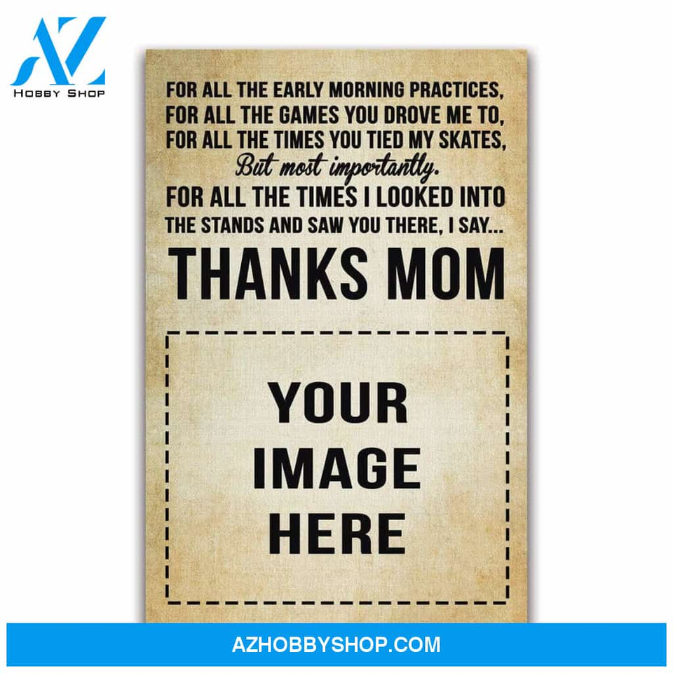 Thanks Mom - Hockey custom canvas prints With Photo