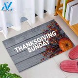 Thanksgiving Day - Thanksgiving Sunday Doormat Welcome Mat Housewarming Home Decor Funny Doormat Gift Idea