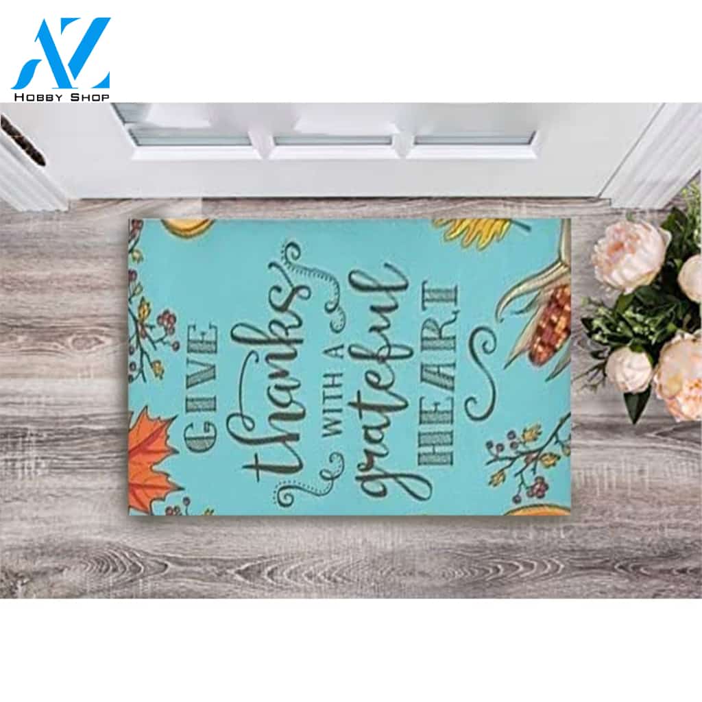 Thanksgiving - Give Thanks With A Grateful Heart, Blue Doormat Welcome Mat Housewarming Home Decor Funny Doormat Gift Idea